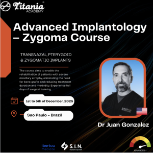 Advanced Implantology Zygoma with Juan Gonzalez: Transnasal, Pterygoid and Zygomatic Implants